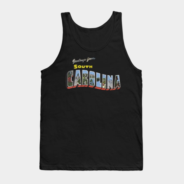 Greetings from South Carolina Tank Top by reapolo